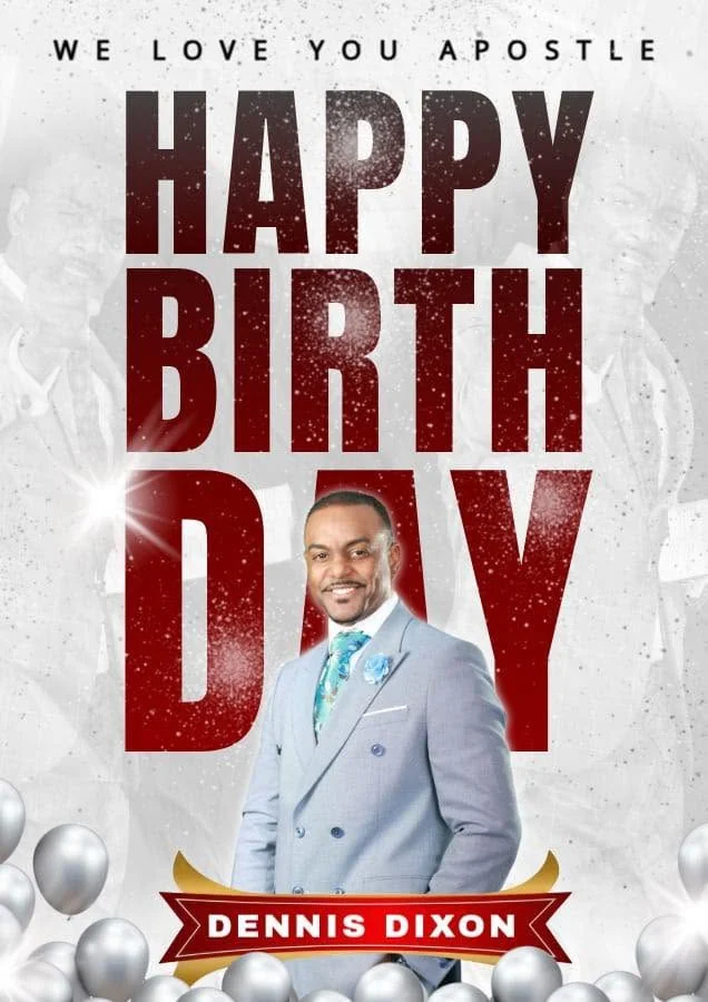 Dennis Dixon birthday ministry flyer